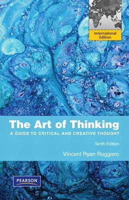 The Art of Thinking - Vincent R. Ruggiero