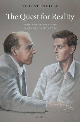 The Quest for Reality: Bohr and Wittgenstein - two complementary views - Stig Stenholm