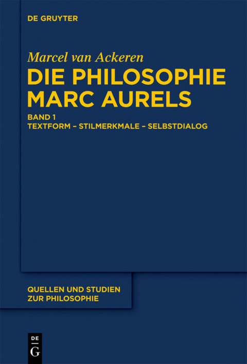 Die Philosophie Marc Aurels - Marcel van Ackeren