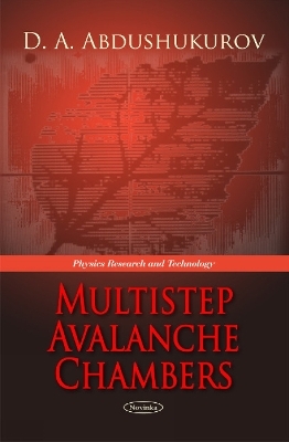 Multistep Avalanche Chambers - D A Abdushukurov