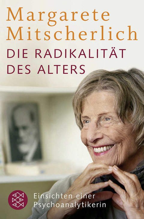 Die Radikalität des Alters - Margarete Mitscherlich-Nielsen