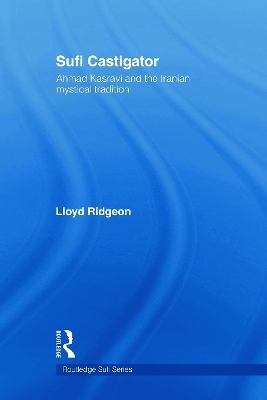 Sufi Castigator - Lloyd Ridgeon