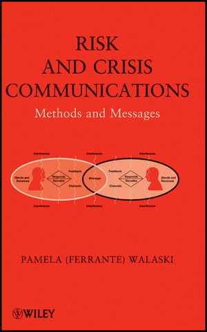 Risk and Crisis Communications - Pamela (Ferrante) Walaski