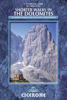 Shorter Walks in the Dolomites - Gillian Price