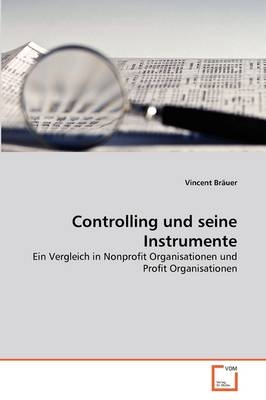 Controlling und seine Instrumente - Vincent Bräuer