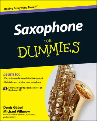 Saxophone For Dummies - Denis Gabel, Michael Villmow