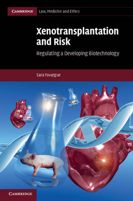 Xenotransplantation and Risk - Sara Fovargue