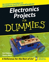 Electronics Projects For Dummies - Earl Boysen, Nancy C. Muir