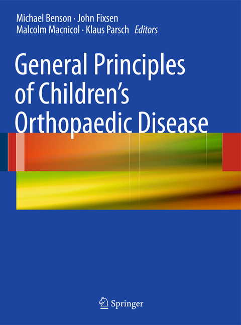 General Principles of Children's Orthopaedic Disease - 