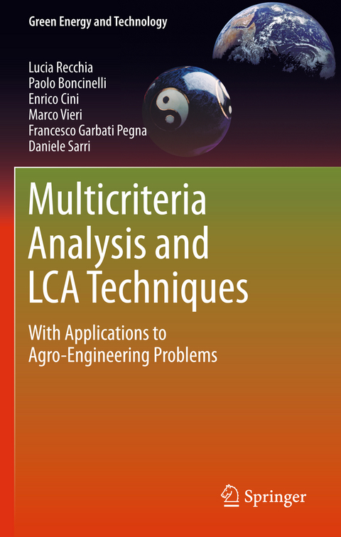 Multicriteria Analysis and LCA Techniques - Lucia Recchia, Paolo Boncinelli, Enrico Cini, Marco Vieri, Francesco Garbati Pegna