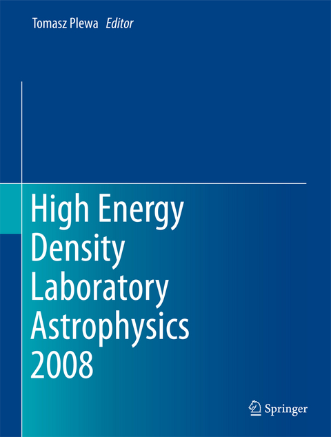 High Energy Density Laboratory Astrophysics 2008 - 