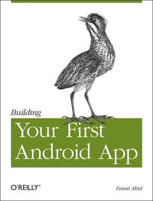 Building Your First Android App - Faisal Abid