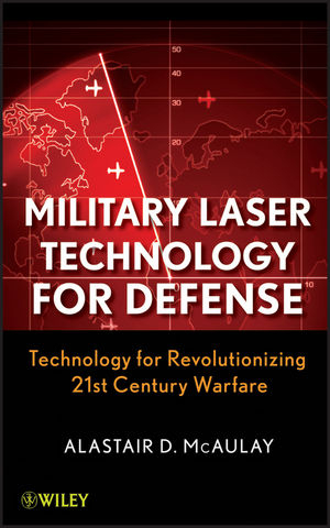Military Laser Technology for Defense - Alastair D. McAulay