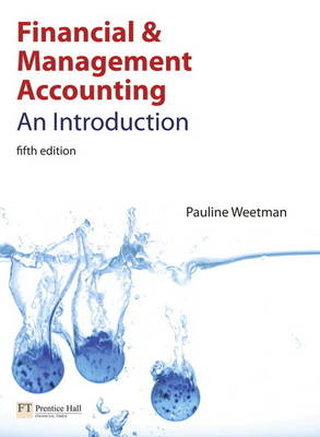 Financial and Management Accounting with MyAccountingLab access card - Pauline Weetman