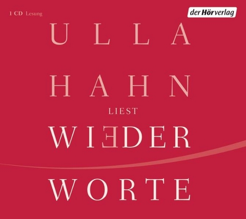 Wiederworte - Ulla Hahn