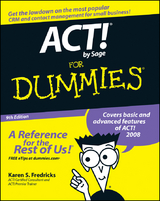 ACT! by Sage For Dummies -  Karen S. Fredricks