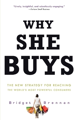 Why She Buys - Bridget Brennan