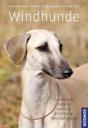 Windhunde - Eckhard Schritt, Ingeborg Schritt