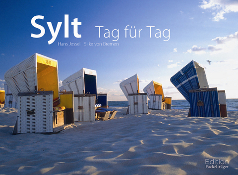 Sylt - Tag für Tag - Silke von Bremen, Hans Jessel