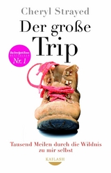 Der große Trip -  Cheryl Strayed