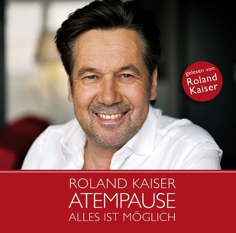 Atempause - Roland Kaiser