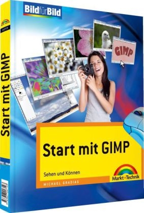 Start mit GIMP - Michael Gradias