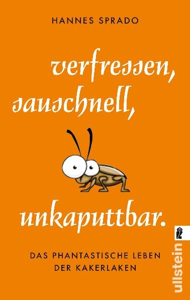 Verfressen, sauschnell, unkaputtbar. - Hannes Sprado