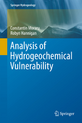 Analysis of Hydrogeochemical Vulnerability - Constantin Moraru, Robyn Hannigan