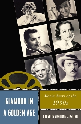 Glamour in a Golden Age - 