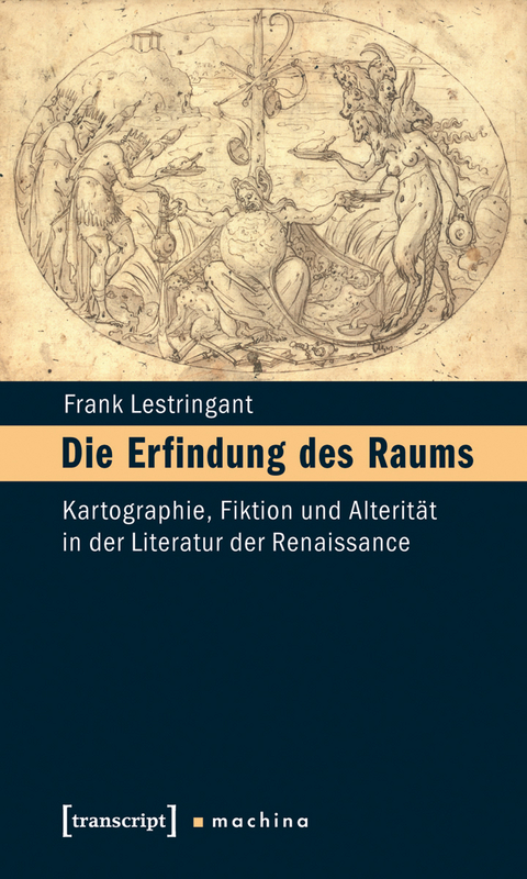 Die Erfindung des Raums - Monsieur le Professeur Frank Lestringant