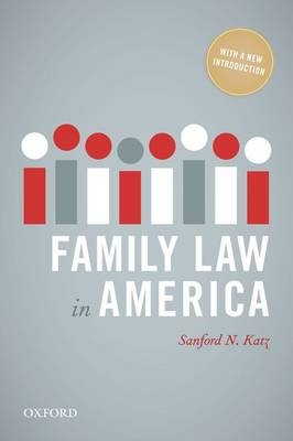 Family Law in America - Sanford N. Katz