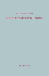 Die hellenistischen Utopien -  Marek Winiarczyk