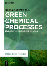 Green Chemical Processes - 