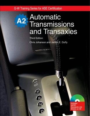 Automatic Transmissions and Transaxles: A2 - Chris Johanson, James E Duffy