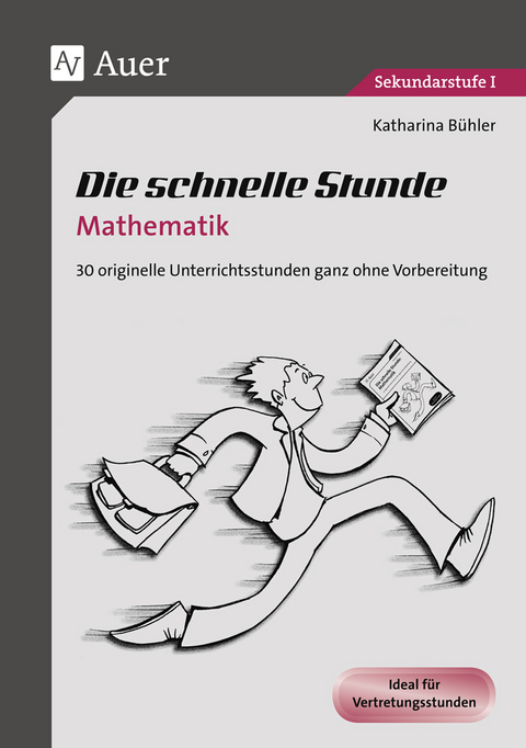 Die schnelle Stunde Mathematik - Katharina Bühler