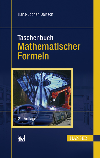 Taschenbuch mathematischer Formeln - Hans-Jochen Bartsch