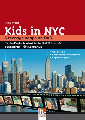 Kids in NYC, Begleitheft für Lehrende - Günter Gerngross, Herbert Puchta, Anne Preier