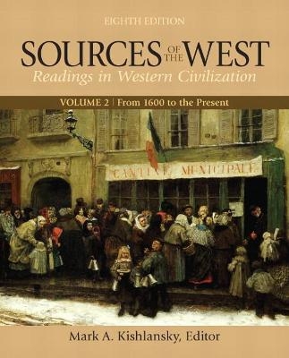 Sources of the West, Volume 2 - Mark Kishlansky