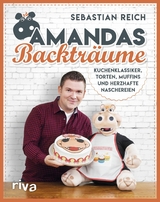Amandas Backträume - Sebastian Reich
