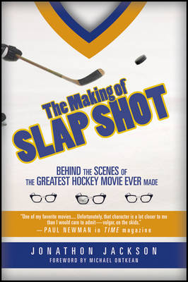 The Making of Slap Shot - Jonathon Jackson