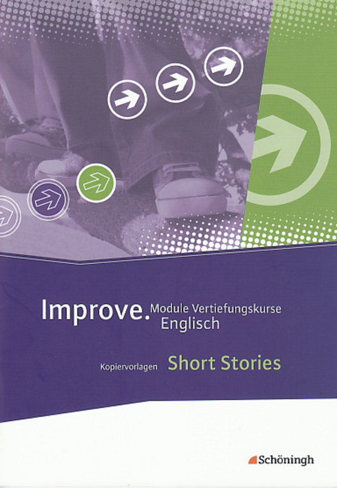 Improve - Module Grund- und Vertiefungskurse Englisch - Patricia Anslinger, Gisa van Els