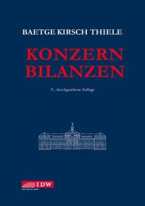 Konzernbilanzen - Jörg Baetge, Hans-Jürgen Kirsch, Stefan Thiele