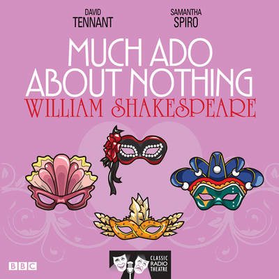 Much Ado About Nothing - William Shakespeare