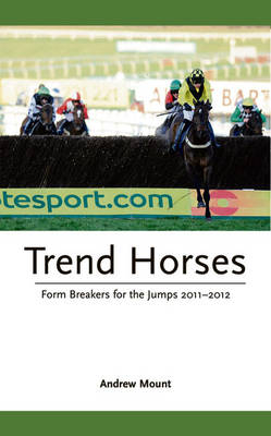 Trend Horses - Andrew Mount