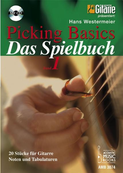 Picking Basics. Das Spielbuch, Band 1. - Hans Westermeier