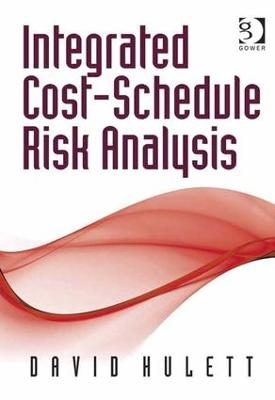 Integrated Cost-Schedule Risk Analysis - David Hulett