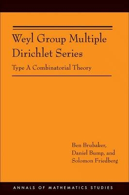 Weyl Group Multiple Dirichlet Series - Ben Brubaker, Daniel Bump, Solomon Friedberg