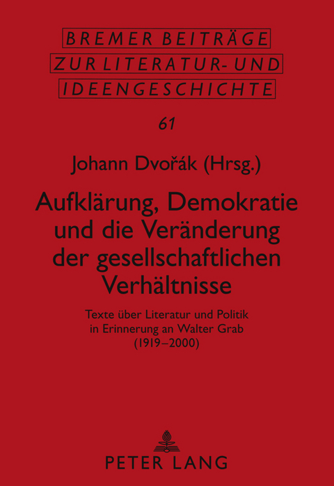 Aufklärung, Demokratie und die Veränderung der gesellschaftlichen Verhältnisse - 