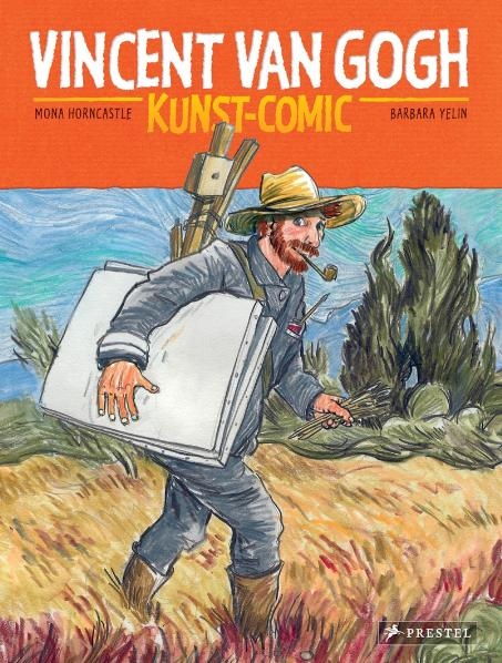 Kunst-Comic Vincent van Gogh - Mona Horncastle, Barbara Yelin