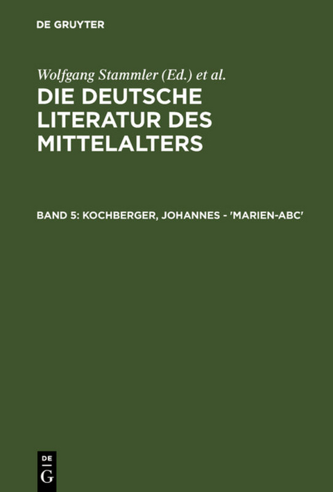 Die deutsche Literatur des Mittelalters / Kochberger, Johannes - 'Marien-ABC' - 